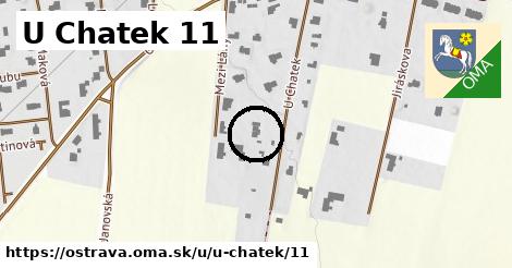 U Chatek 11, Ostrava