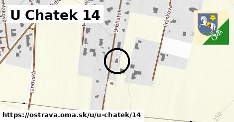 U Chatek 14, Ostrava