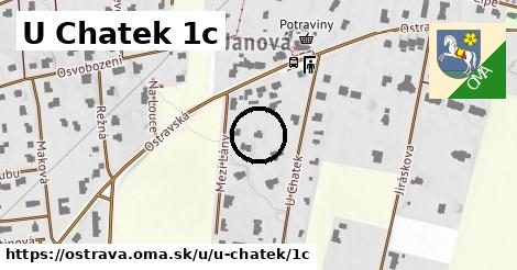 U Chatek 1c, Ostrava