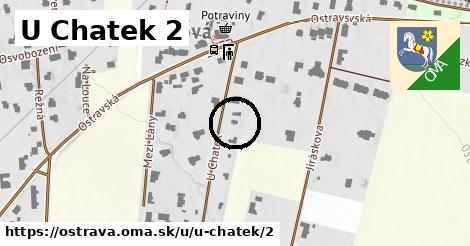 U Chatek 2, Ostrava