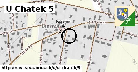 U Chatek 5, Ostrava