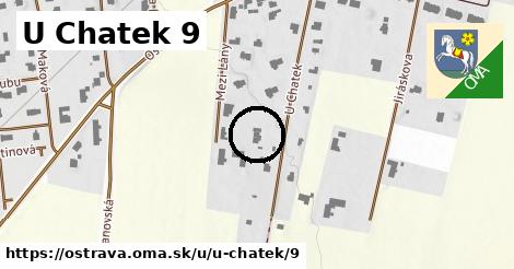 U Chatek 9, Ostrava