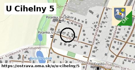 U Cihelny 5, Ostrava