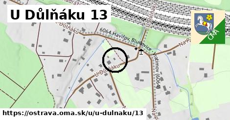U Důlňáku 13, Ostrava
