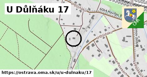 U Důlňáku 17, Ostrava