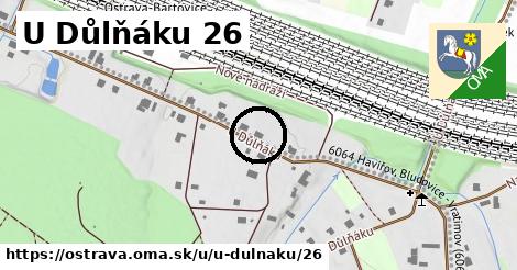 U Důlňáku 26, Ostrava