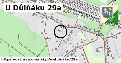 U Důlňáku 29a, Ostrava