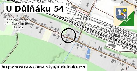 U Důlňáku 54, Ostrava