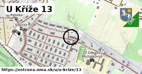 U Kříže 13, Ostrava