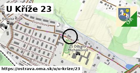 U Kříže 23, Ostrava