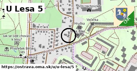 U Lesa 5, Ostrava