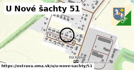 U Nové šachty 51, Ostrava