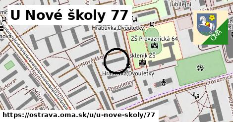 U Nové školy 77, Ostrava