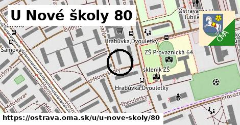 U Nové školy 80, Ostrava