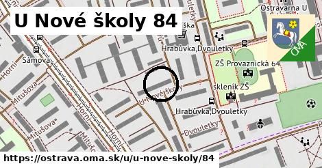 U Nové školy 84, Ostrava