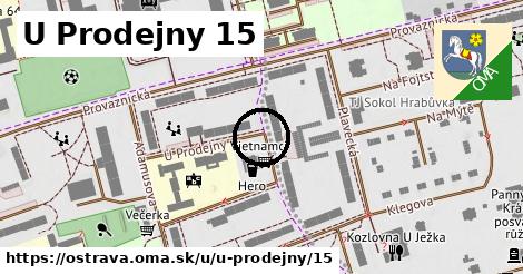 U Prodejny 15, Ostrava