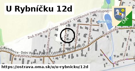 U Rybníčku 12d, Ostrava