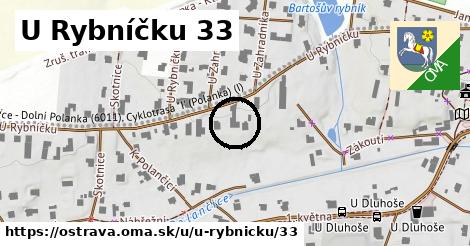 U Rybníčku 33, Ostrava