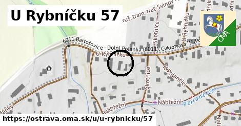 U Rybníčku 57, Ostrava