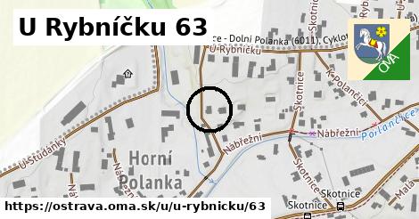 U Rybníčku 63, Ostrava