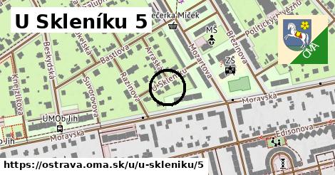 U Skleníku 5, Ostrava