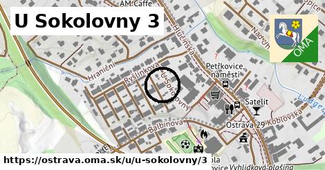 U Sokolovny 3, Ostrava