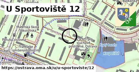 U Sportoviště 12, Ostrava