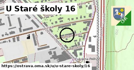 U Staré školy 16, Ostrava