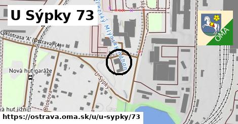 U Sýpky 73, Ostrava