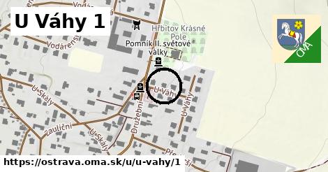 U Váhy 1, Ostrava