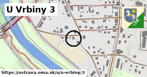 U Vrbiny 3, Ostrava