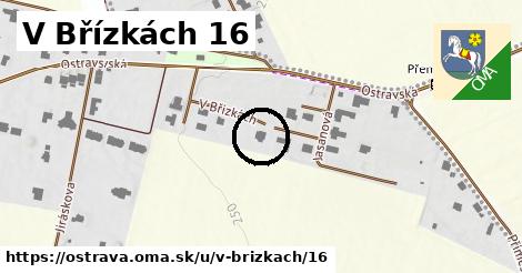 V Břízkách 16, Ostrava