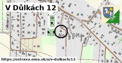 V Důlkách 12, Ostrava