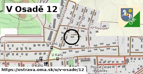 V Osadě 12, Ostrava