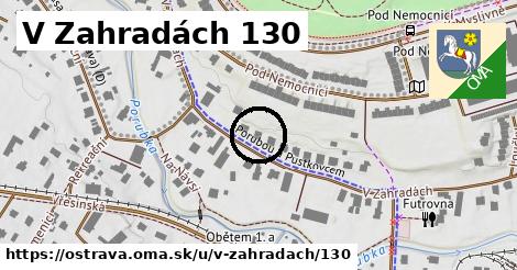 V Zahradách 130, Ostrava