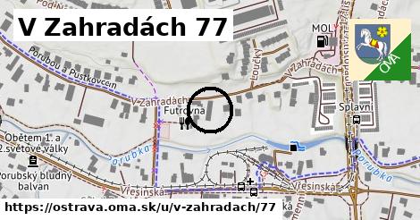 V Zahradách 77, Ostrava