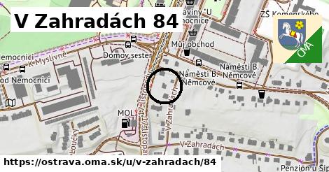 V Zahradách 84, Ostrava