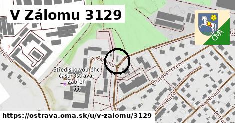 V Zálomu 3129, Ostrava