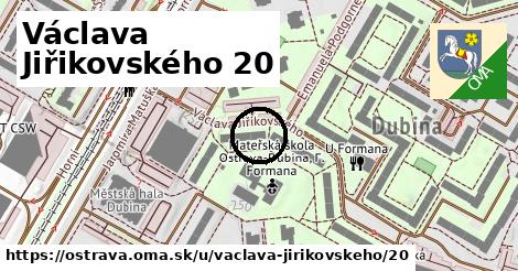 Václava Jiřikovského 20, Ostrava