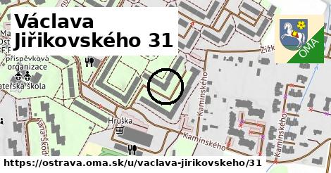 Václava Jiřikovského 31, Ostrava