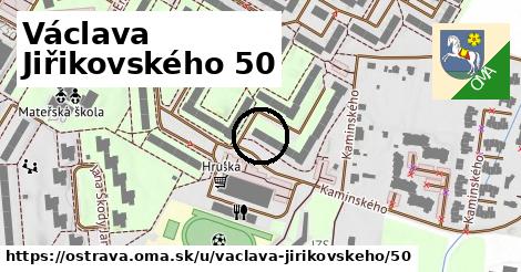 Václava Jiřikovského 50, Ostrava