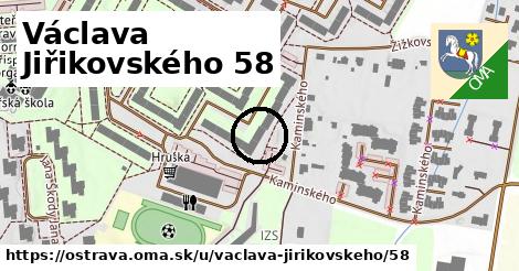 Václava Jiřikovského 58, Ostrava