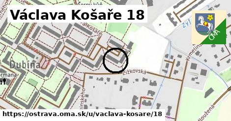 Václava Košaře 18, Ostrava