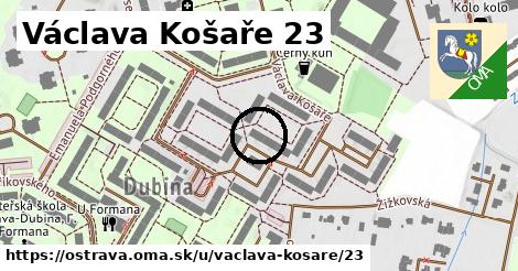 Václava Košaře 23, Ostrava