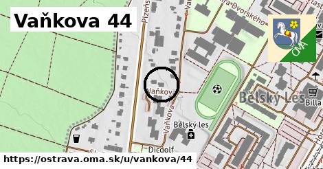 Vaňkova 44, Ostrava