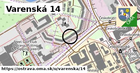 Varenská 14, Ostrava
