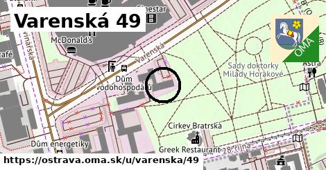 Varenská 49, Ostrava