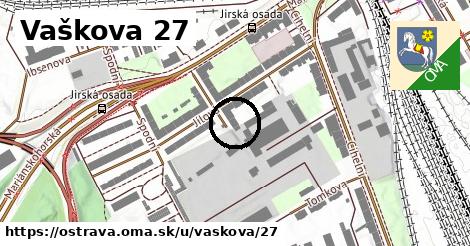 Vaškova 27, Ostrava