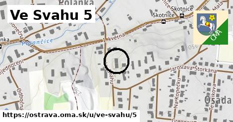 Ve Svahu 5, Ostrava