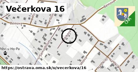 Večerkova 16, Ostrava